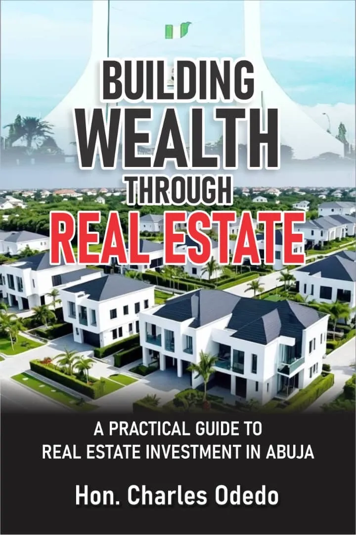 Cover of Building Wealth Through Real Estate by Hon. Charles Odedo